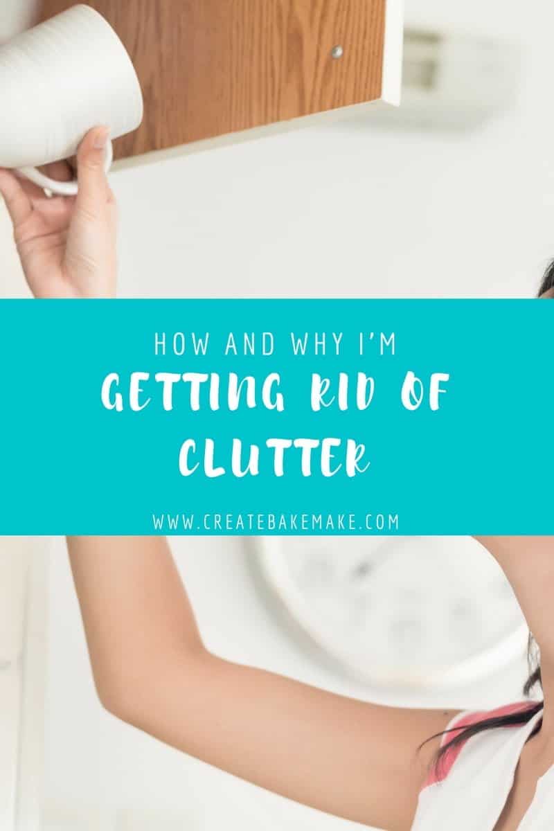 How I'm Getting rid of clutter